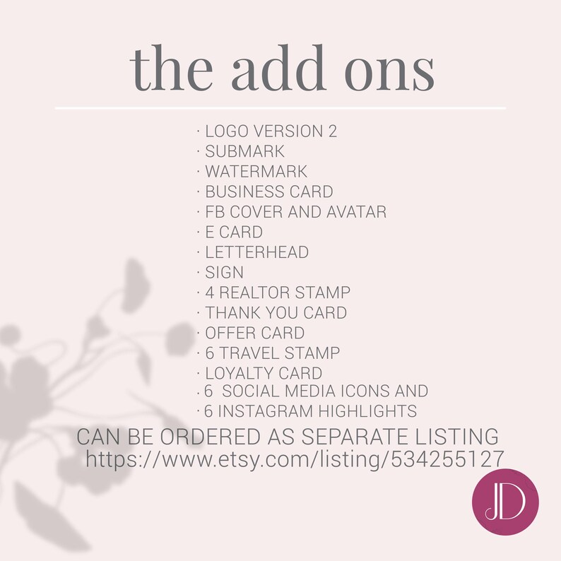 May include: A list of add-ons for a logo design service, including logo versions, social media icons, and business cards. The text reads "the add ons" and includes a link to the Etsy listing: https://www.etsy.com/listing/534255127