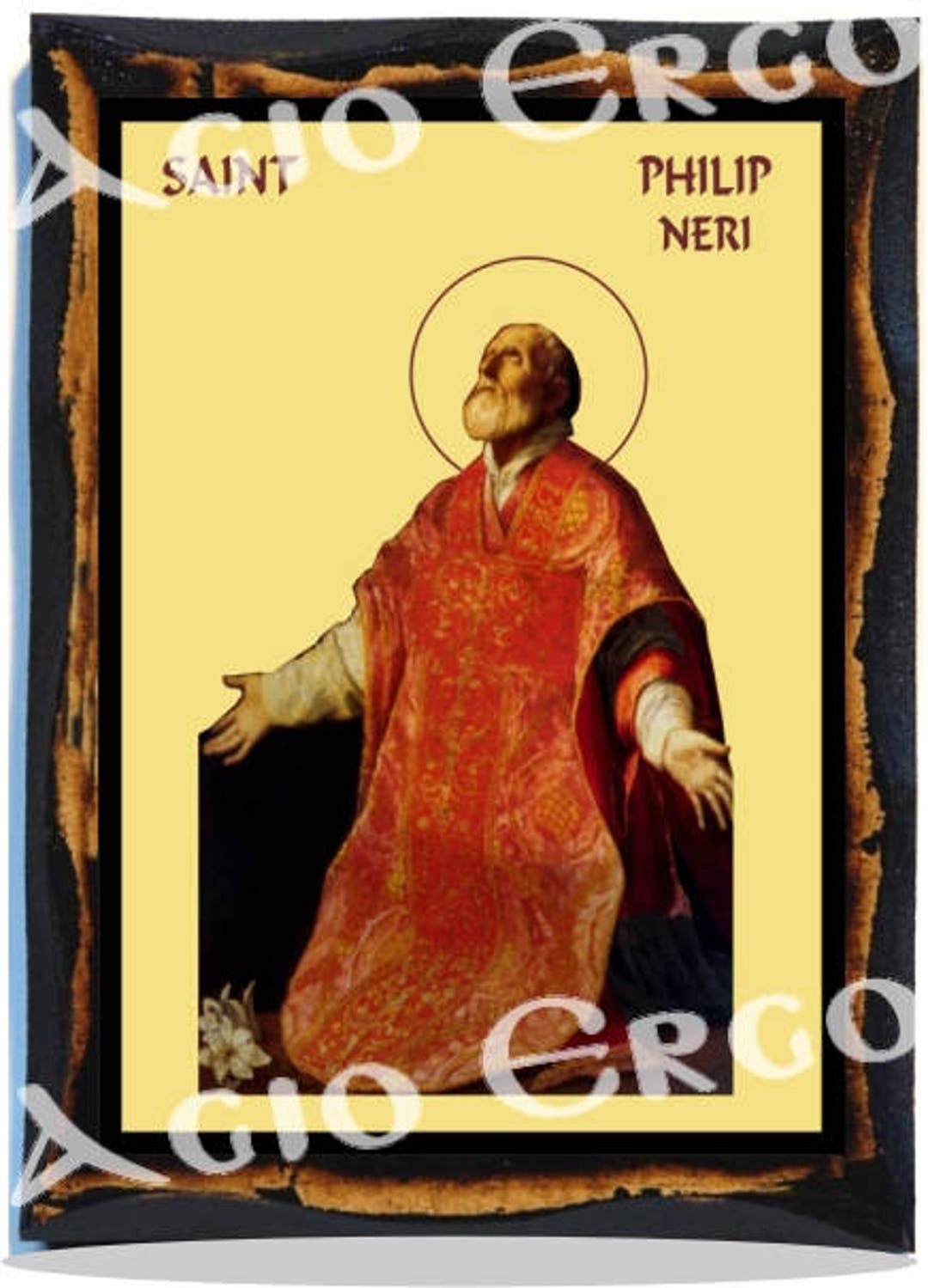 Saint Philip Neri Confessor and Founder Saint Philip Romolo Neri