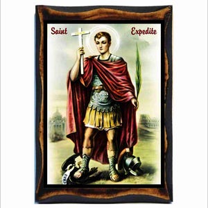 Saint Expedite Martyr - Saint Expeditus - Espedito di Melitene -Expédit de Métilène -San Expedito - Santo Expedito -Święty Ekspedyt -Expedit