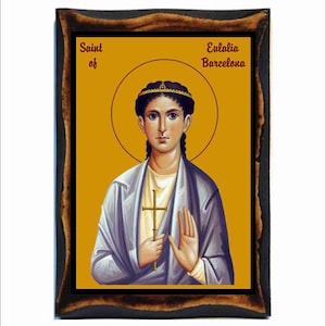 Eulalia von Mérida - Heilige Eulalia von Barcelona - Eulalia di Barcellona - Eulalia von Mérida - Santa Eulalia de Barcelona - Eulalia de Mérida