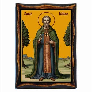 Kilian of Franconia - Saint Kilian - San Chiliano - Kilian de Wurtzbourg - San Kilian - Heiliger Kilian - Kilianus - Sfântul Kilian - Kilian