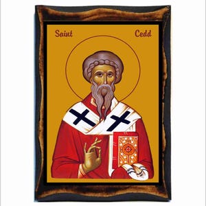 Saint Cedd of scotland - Cedd Bishop of London - San Cedda - Ceda de Lastingham - Święty Cedd - Sankta Cedd - Cedde -Ceddi -Ceadwalla -Cedda