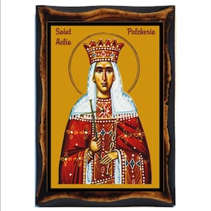 Saint Pulcheria Empress of the Byzantine Empire - Sainte Pulchérie - Santa Pulqueria - Santa Pulcheria - Aelia Pulcheria - Aelia Pulkeria