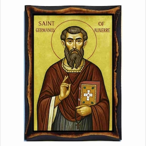 Saint Germanus - Germanus of Auxerre - Germain d&#39;Auxerre - Germano d&#39;Auxerre - Germán de Auxerre - Germano de Auxerre - Germanus von Auxerre