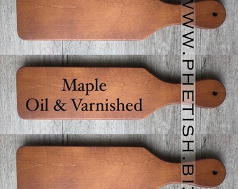 Customize a Maple Oiled Varn. Blank Wooden Spanking Paddle