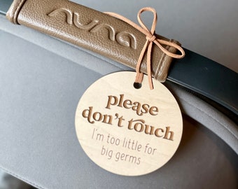 Please Don't Touch Car Seat Tag for Newborn Baby