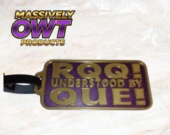 Massively OWT - Omega Psi Phi "RQQ understood by Que" Luggage Tag -  Omega Psi Phi, fraternity Gift, Que Dawg, RQQ, 1911, Probate Gift