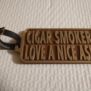 Cigar Smokers Luggage Tag - Love a Nice Ash