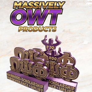 Massively OWT - "Omega Psi Phi" Small Desktop Show Piece Mark 2 - with 2 in or 2.5 inch letters hooks up or no hooks version. ROO