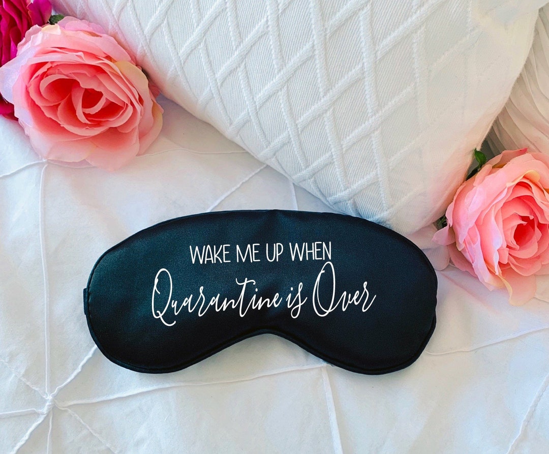 Quarantine Gift Sleep Mask Funny Quarantine Gift for Friends Etsy