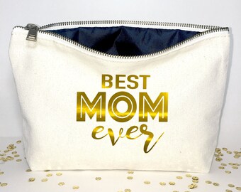 Best Mom ever  Makeup bag cosmetic bag Valentines gift- Mother's day-  for Mom - Gifts for Mom -gift ideas for - Personalized cosmetic bag