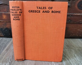 Peter Parley&#39;s Tales of Greece and Rome, Blackie&#39;s Library - Hardcover