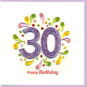 30 Jahre Geburtstagskarte, Happy 30th Birthday, Quilling Karte, Geburtstagskarte