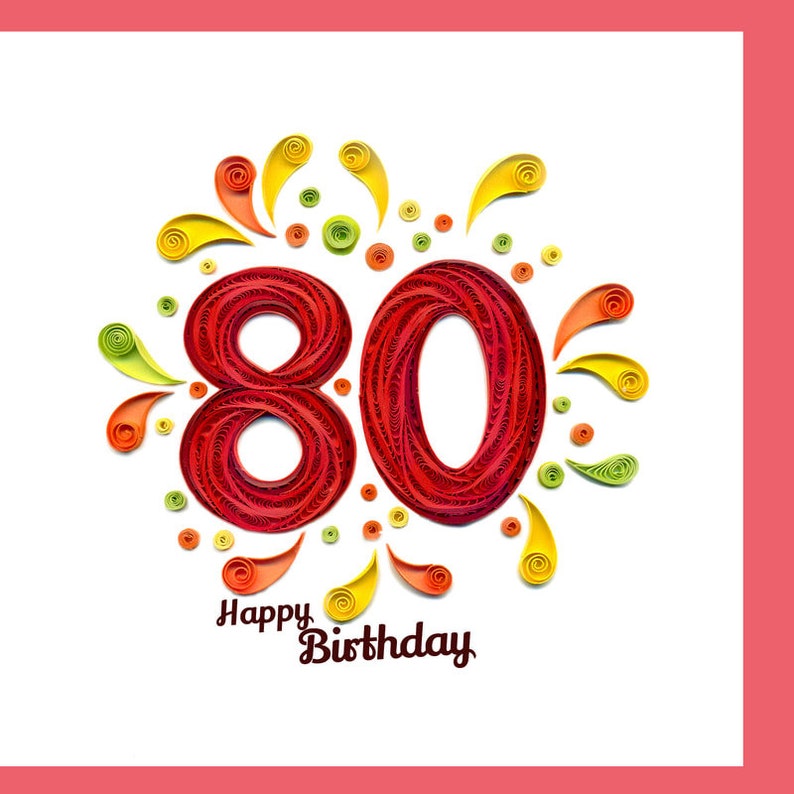 80e anniversaire, Joyeux 80e anniversaire, carte quilling, carte d'anniversaire image 1