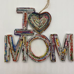 I Love Mom Ornament, Eco-Art, Recycled, Quilled Paper, Christmas Decor, Recycled Handmade Decor, Wall Art, quilling card, quilling ornament