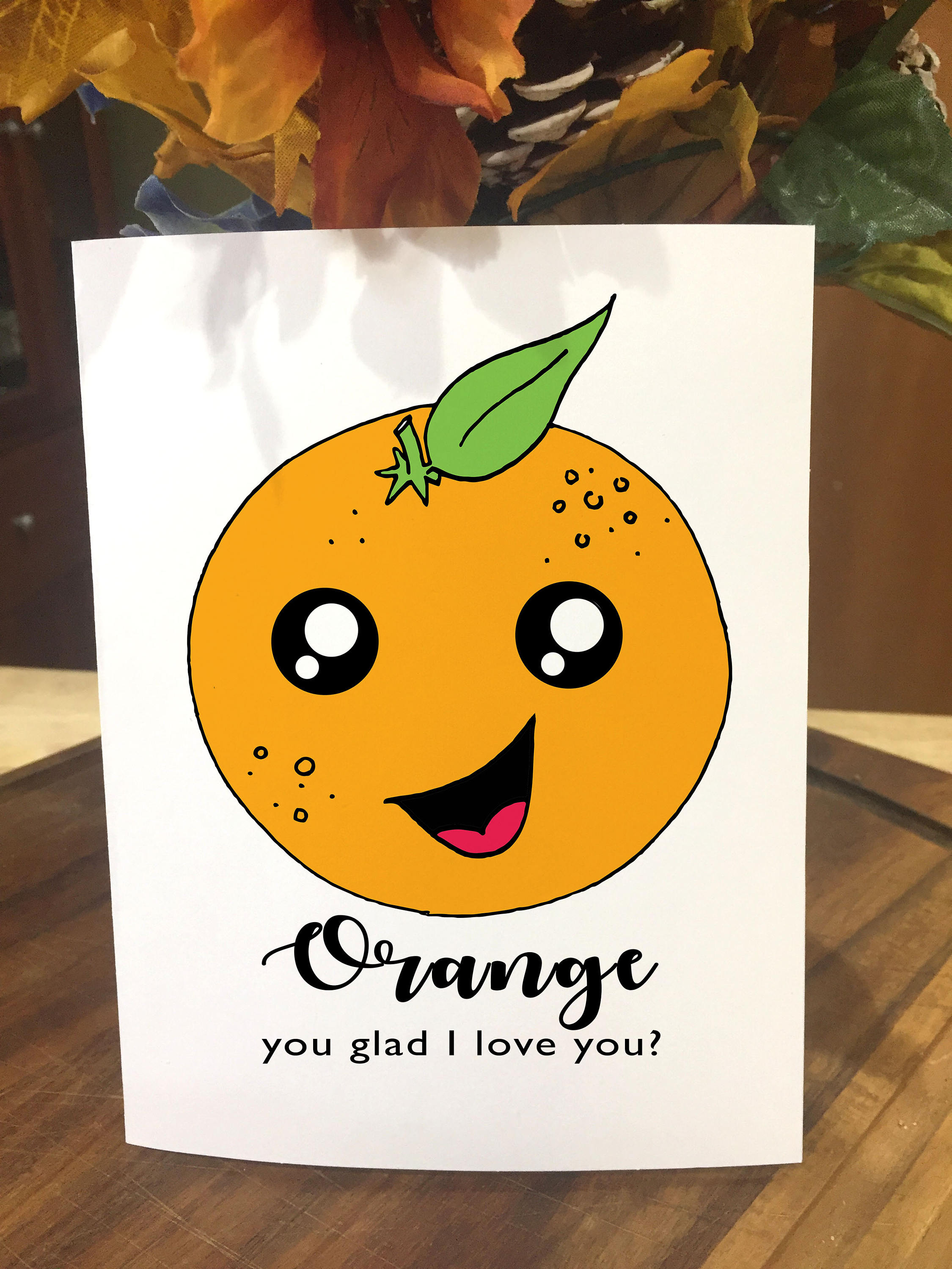 Funny Valentines Day Card Orange You Glad Joke Food Pun Etsy