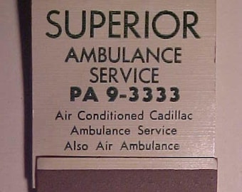 c1960 Superior Ambulance Service Air Conditioned Cadillac DuPage County Illinois, Vintage Full Book of Service Advertising Matches Matchbook