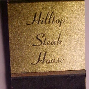 c1940-50s Hilltop Steak House Newburyport Turnpike Saugus, Mass., Full Book of Restaurant Advertising Matches Matchbook, Matchbook Collector
