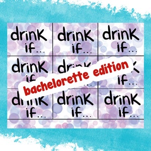 DRINK IF | Bachelorette Party edition, Nash Bash, Bridal Drinking Games, Bachelorette Trip