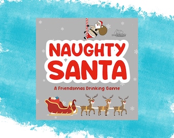 May include: A square game box with the words "NAUGHTY SANTA" in red letters. The box features a cartoon Santa climbing a pole, a sleigh, and reindeer. The text "A Friendsmas Drinking Game" is also included.