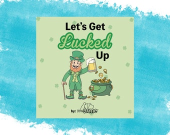 May include: A green leprechaun cartoon character holding a beer mug and pouring gold coins into a pot. The text "Let's Get Lucked Up" is above the character. The text "by: Pregame" is below the character.