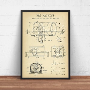 May include: A vintage black and white patent drawing of an MRI machine. The drawing shows the machine's design and includes several diagrams and labels. The patent is titled "MRI Machine" and was patented on 19 October 1982, with patent number 4354499.