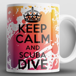 Keep Calm And Scuba Dive Mug Mugs Diving Dive Diver Snorkelling Swimming Gift