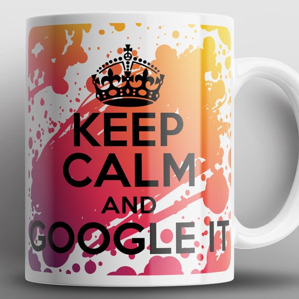 Keep Calm And Google It Tassen Geek Nerd Computer IT Coding Programming Geschenk