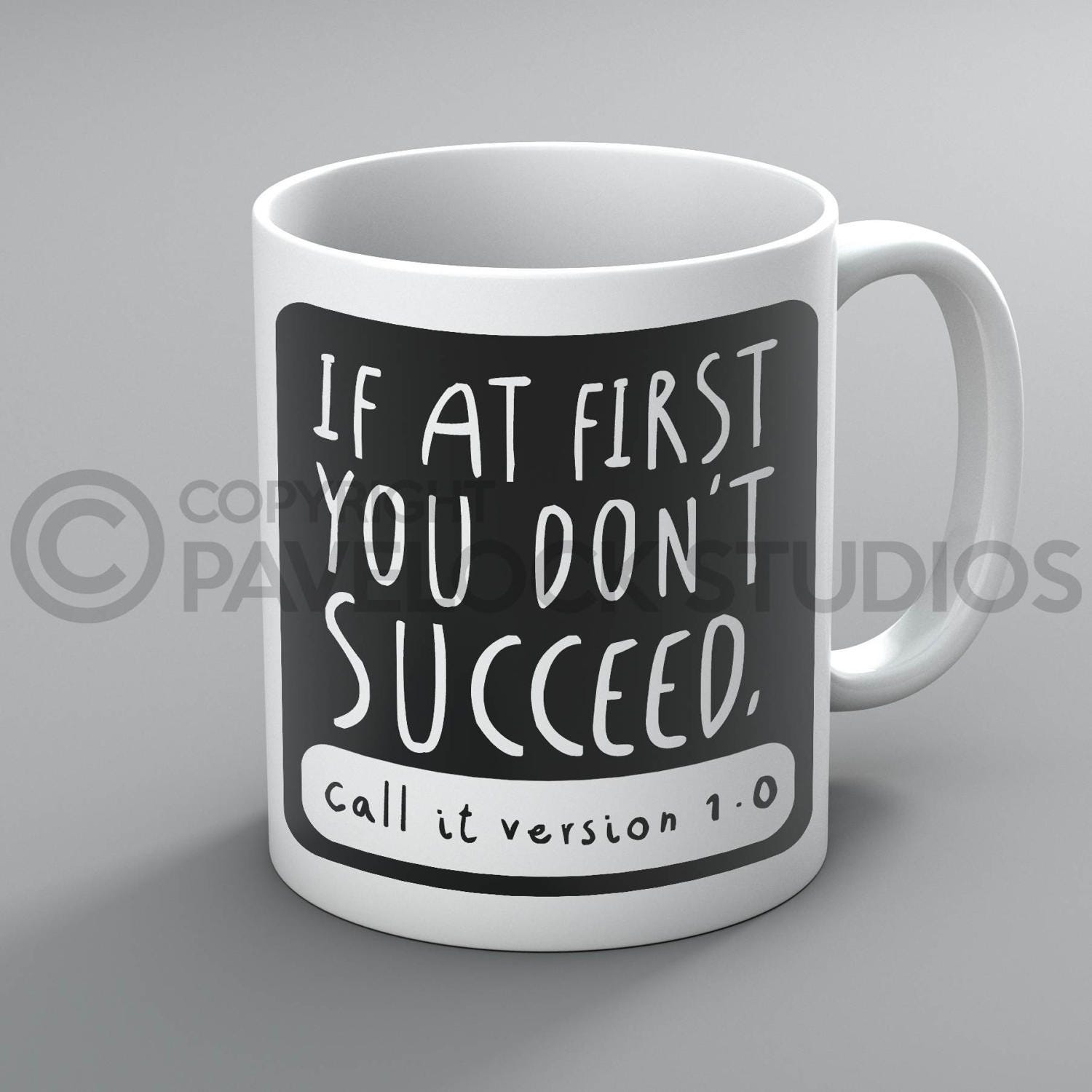 If At First You Don't Succeed Call It Version 1.0 Mug | Etsy