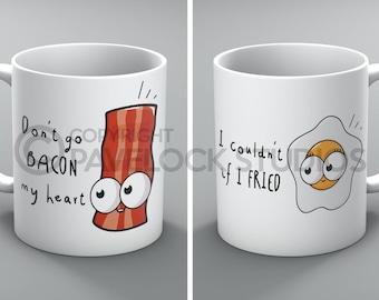 Don't Go Bacon My Heart Mug Mugs Egg Eggs Him Her Valentines Day Love Funny Cute