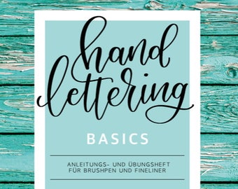 Handlettering Basics als PDF - Anleitungs- und Übungsheft für Brushpen und Fineliner | Anfänger, Worksheets, Übungsblätter, Lettering Guide