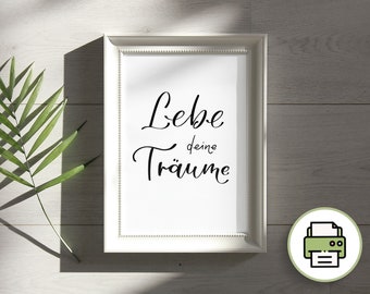 Lettering Poster - Lebe Deine Träume - Printable. Wandbild/ Postkarte zum selbst ausdrucken. Brushlettering / Handlettering - handgemalt