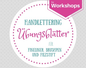 Handlettering Übungsblätter für Workshops, Handlettering Guide, Lettering Workshop Unterlagen, Lettering Workshop Vorlagen