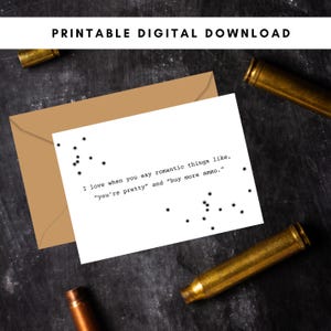 Eu amo quando você diz coisas românticas, cartão para impressão, humor de arma, cartão para impressão, você é bonita, compre mais munição, cartão para impressão 2A