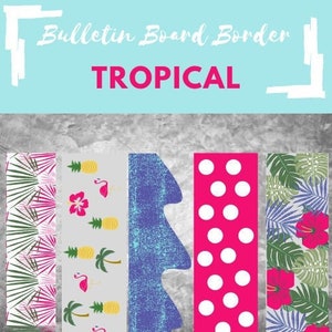 Tropical Bulletin Board Border, Printable, Easy Classroom Decoration