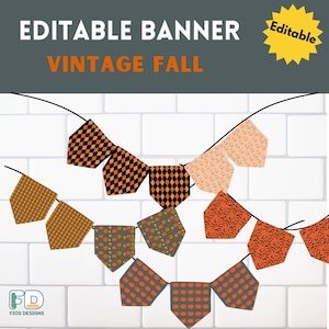 Pode incluir: Banner editável com o texto "Vintage Fall" em letras pretas. O banner é feito de bandeirinhas laranja, marrom e branco com vários padrões de outono. As bandeirinhas são enfiadas em um fundo de parede de tijolo branco.