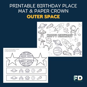 May include: Printable birthday place mat and paper crown featuring an outer space theme. The place mat has a black and white illustration of planets, stars, rockets, and a UFO. The paper crown has a black and white illustration of a planet, stars, and a UFO. The text "HAPPY BIRTHDAY" is included in the illustration.