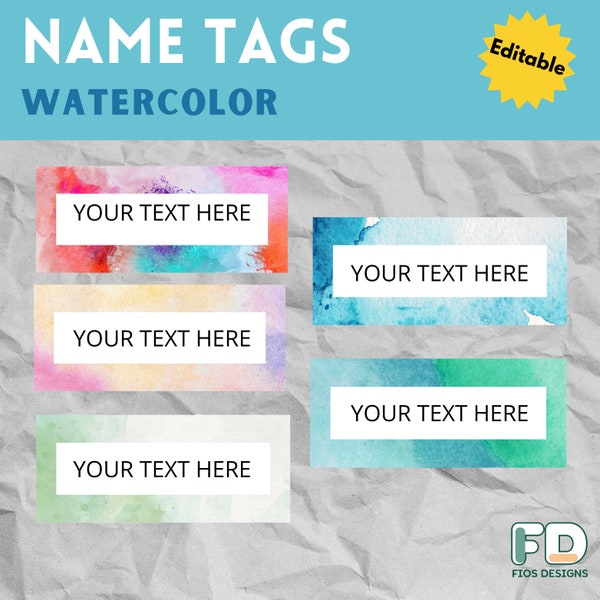 Watercolor Editable Name Tags, Printable, Easy Classroom Decoration