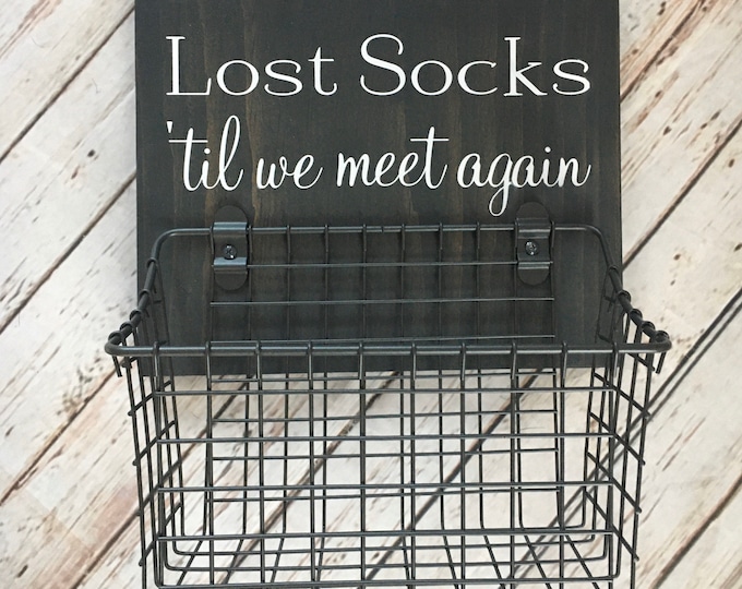 Lost Socks ‘til we meet again | wood sign with attached basket | Laundry Room Decor | Laundry Organization