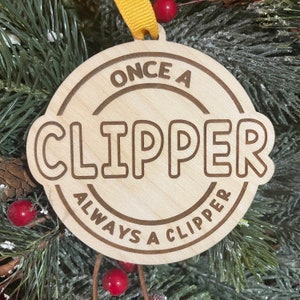 Once a Clipper always a Clipper School Ornament | School Mascot Ornament | Clipper Team Spirit Ornament | Custom School Ornament