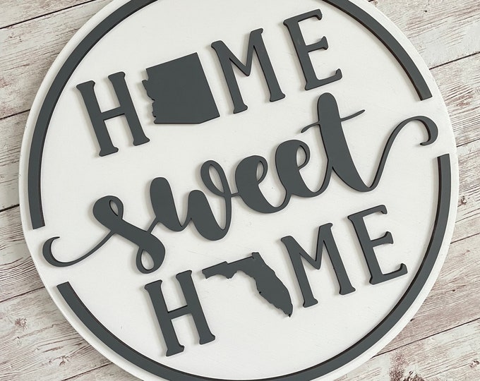 Arizona to Florida Home Sweet Home Round Wood Sign | Two State Home Sign | New Home Sign | Housewarming | Farewell Gift