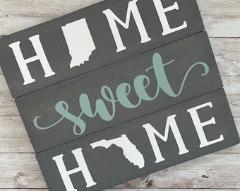 Indiana to Florida State Sign | Two State Home Sign | New Home Gift idea | Housewarming Gift Idea | 2 State Sign | Moving away gift