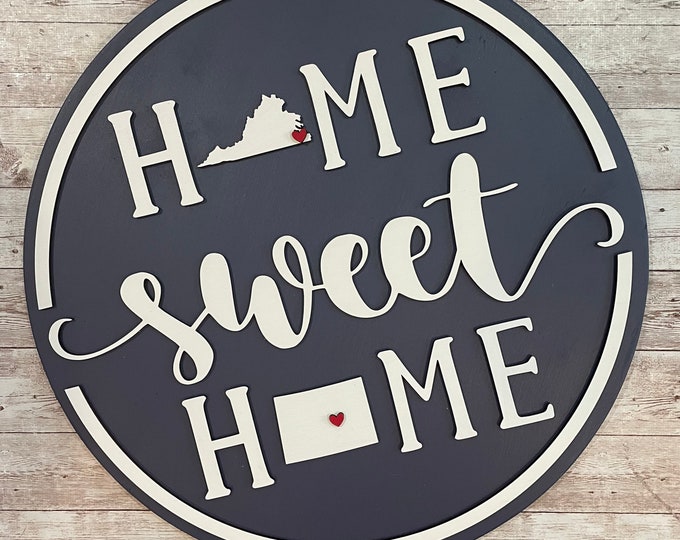 Virginia to Colorado Home Sweet Home Round Wood Sign | Two State Home Sign | New Home Sign | Housewarming | Farewell Gift