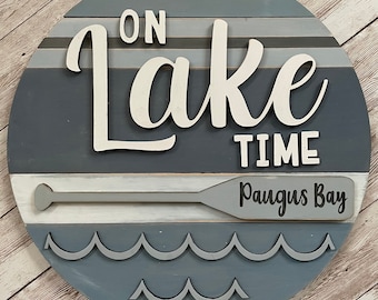 On Lake Time 3D Wood Sign | 3 sizes available -12”, 16”, 18”| Last Name or Town Name on Oar | Lake House Decor