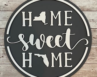 Two State Home Sweet Home Wood Sign: New York to Florida