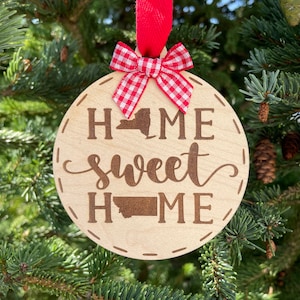 New York to Montana Home Sweet Home Wood Ornament | State to State Home | New Home Gift idea | Housewarming Gift Idea | Christmas 2025