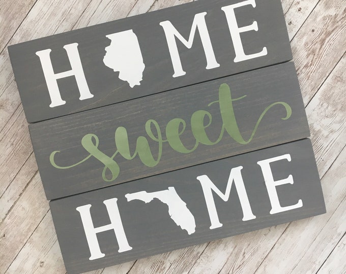 Illinois to Florida Home Sweet Home Wood Sign | State to State Home Sign | New Home Gift idea | Housewarming Gift Idea