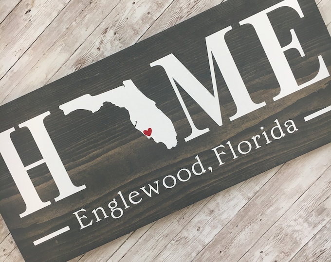 Florida (FL) State HOME sign - 2 sizes available - Customized with town name | Florida Housewarming Gift | New Home Gift