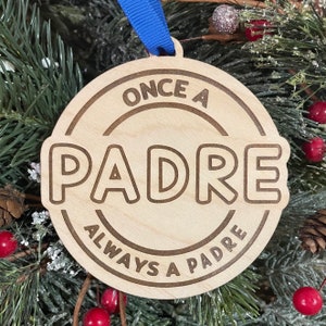 Once a Padre always a Padre School Ornament | School Mascot Ornament | Padre Team Spirit Ornament | Custom School Ornament