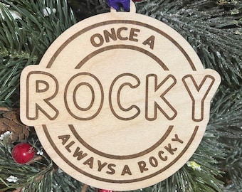 Once a Rocky always a Rocky School Ornament | School Mascot Ornament | Rocky Team Spirit Ornament | Custom School Ornament